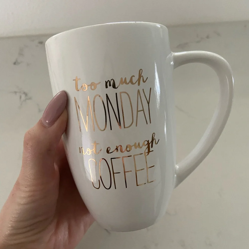 Target Coffee mug white gold too much monday not enough coffee modern farmhouse